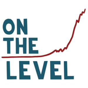 Logo that reads, "On the Level" with a line going up, as in a chart