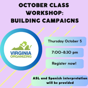 Graphic with lavender background, jet contrails, and logo with text that reads, "October CLASS Workshop: Building Campaigns. Thursday, October 5, 7-8:30 pm. Register now! ASL and Spanish interpretation will be provided."