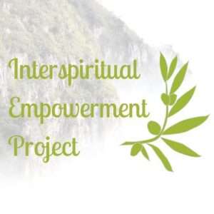 A graphic with a photo of a mountainside and an olive branch with text that reads, "Interspiritual Empowerment Project"